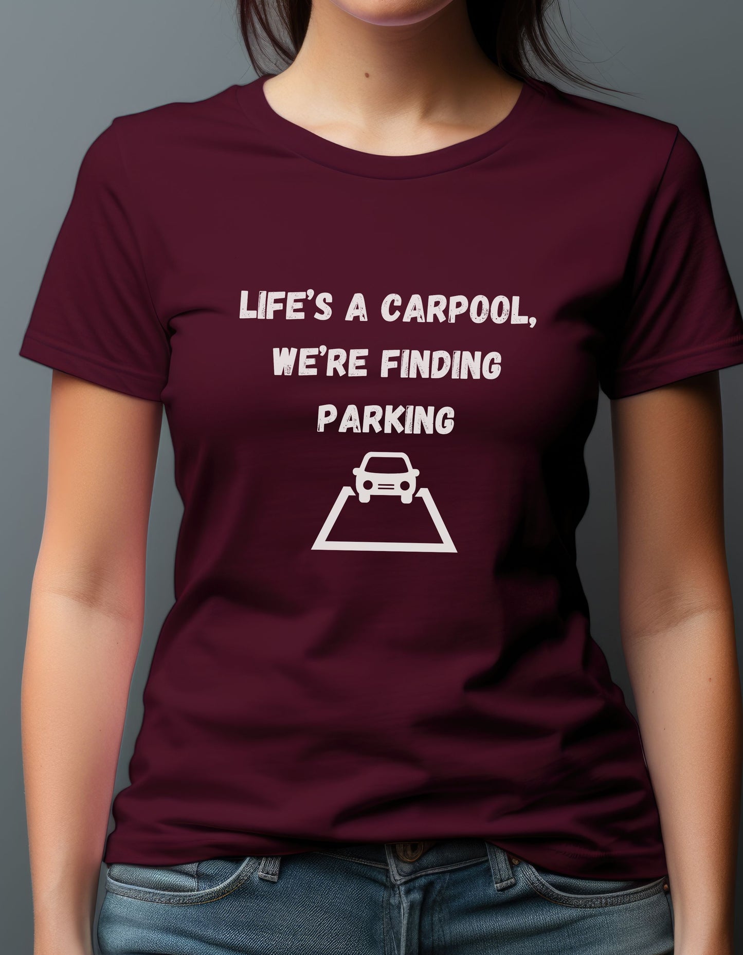 Life's A Car Pool We're Finding Parking Inspirational Quote V-neck Unisex T-Shirt