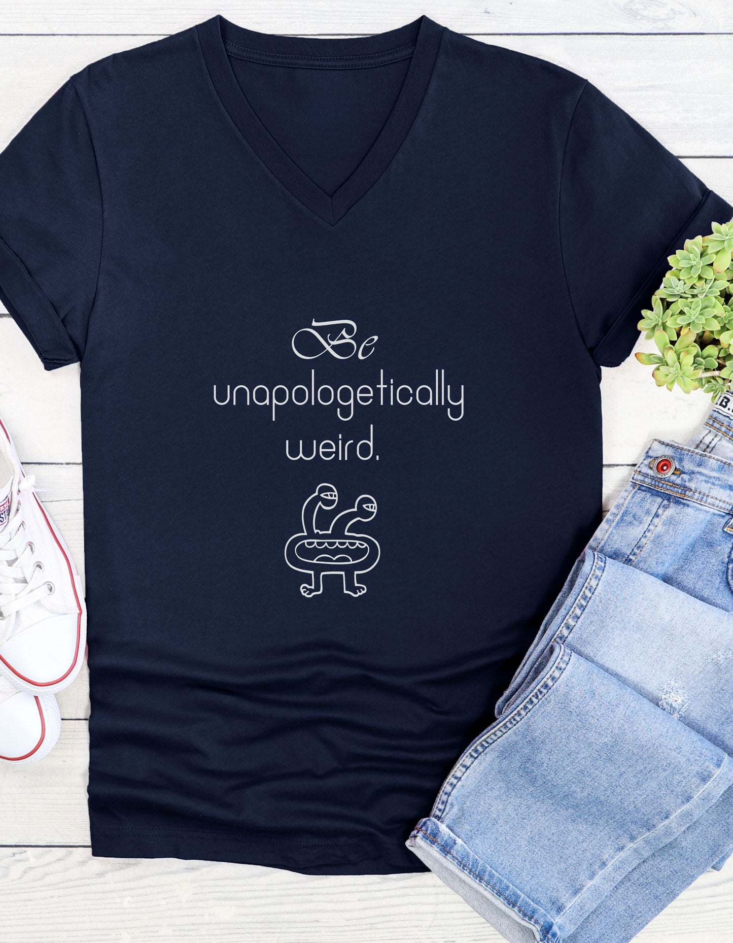 Be Unapologetically Weird, Inspirational Quote V-neck Unisex T-Shirt