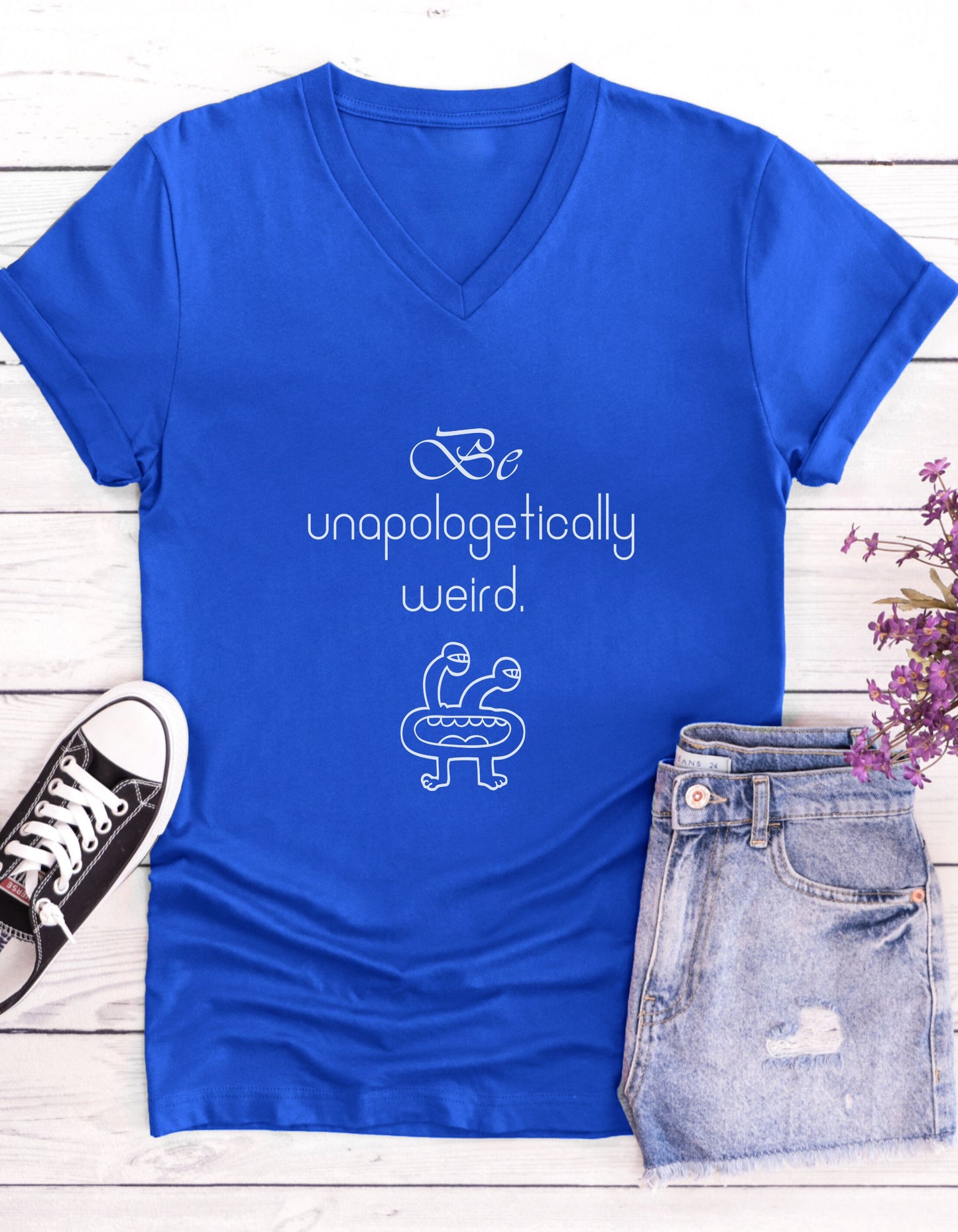 Be Unapologetically Weird, Inspirational Quote V-neck Unisex T-Shirt