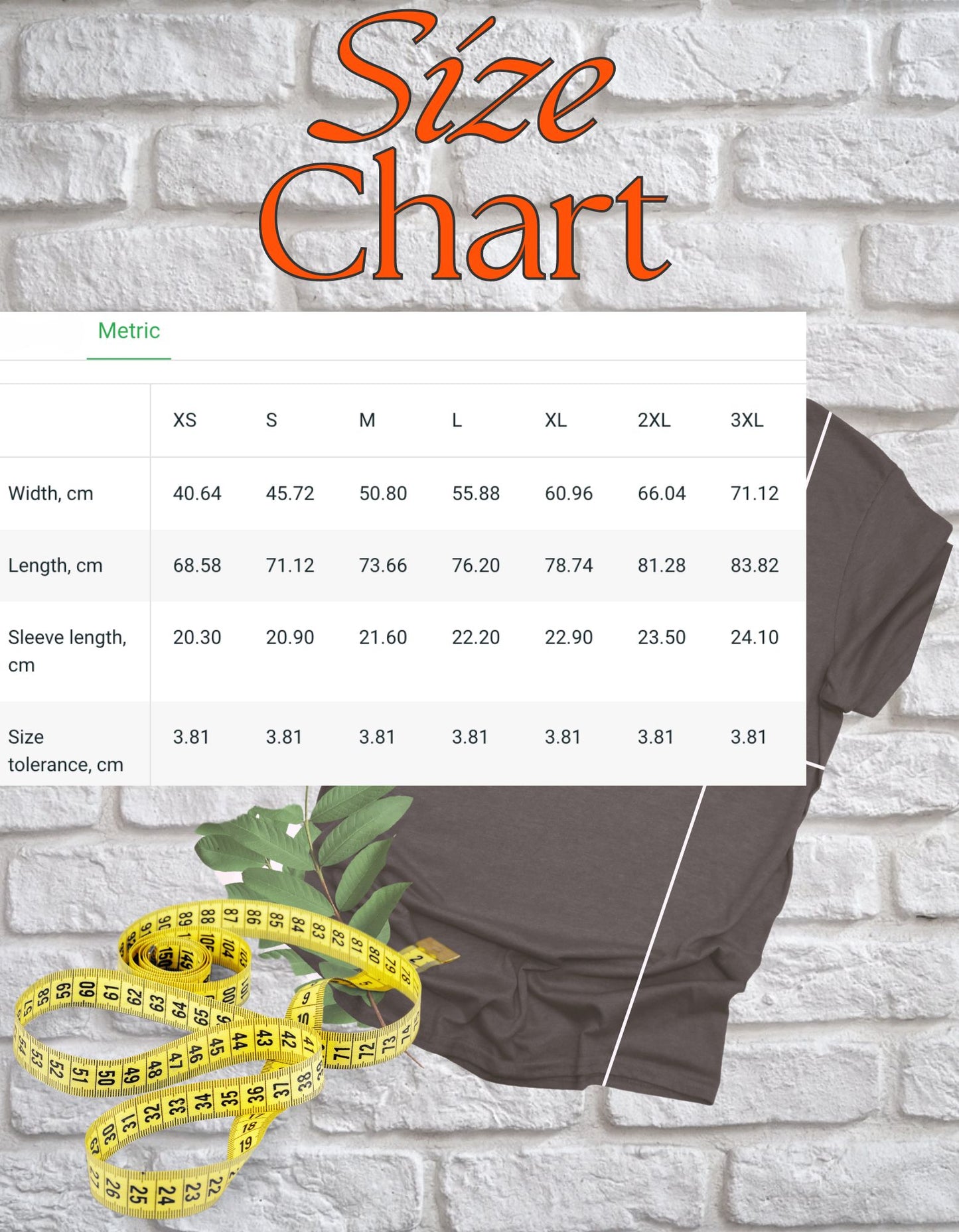 Inspirational Quote T-Shirt, Size Chart in centimeters.