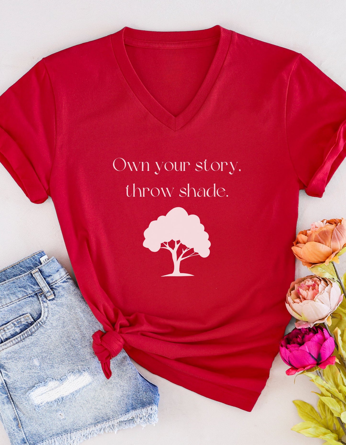 Own Your Own Story, Throw Shade, Inspirational Quote V-neck Unisex T-Shirt