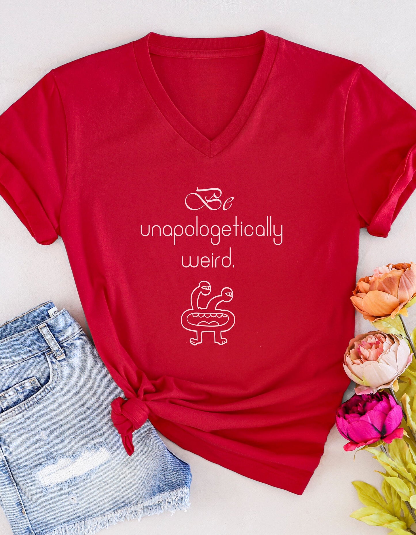 Be Unapologetically Weird, Inspirational Quote V-neck Unisex T-Shirt