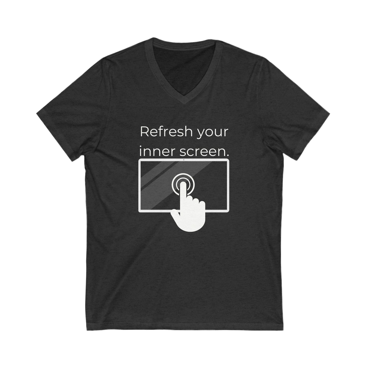 Refresh your inner screen Inspirational Quote V-neck Unisex T-Shirt